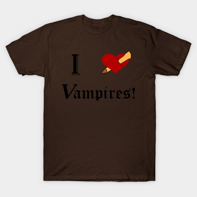 I Stake Vampires T-Shirt by DavinciSMURF